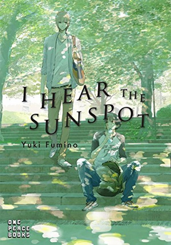 Cover Art for B07752GVM7, I Hear the Sunspot (I Hear the Sunspot Graphic Novel) by Yuki Fumino
