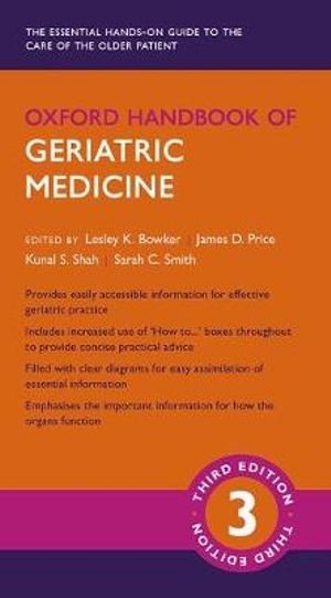 Cover Art for 9780198738381, Geriatric Medicine by Lesley K. Bowker