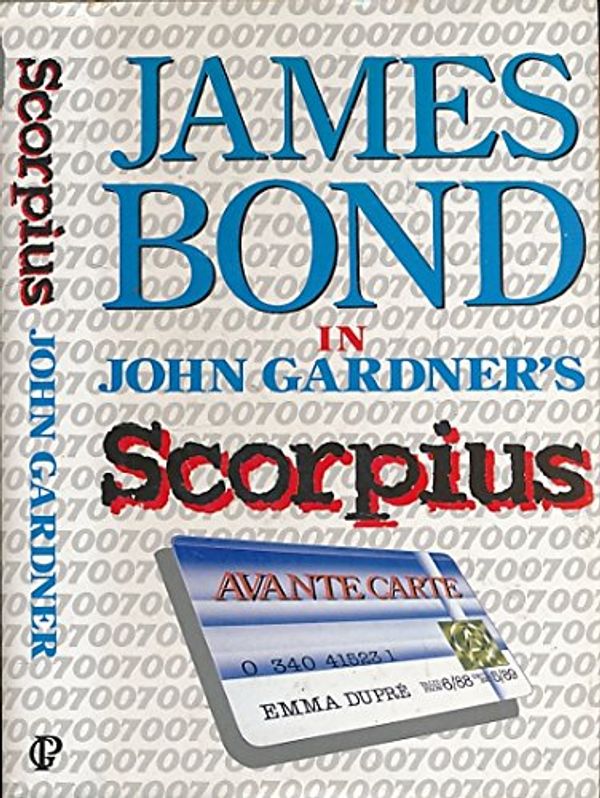 Cover Art for 9780340415238, James Bond in John Gardner's Scorpius by John Gardner