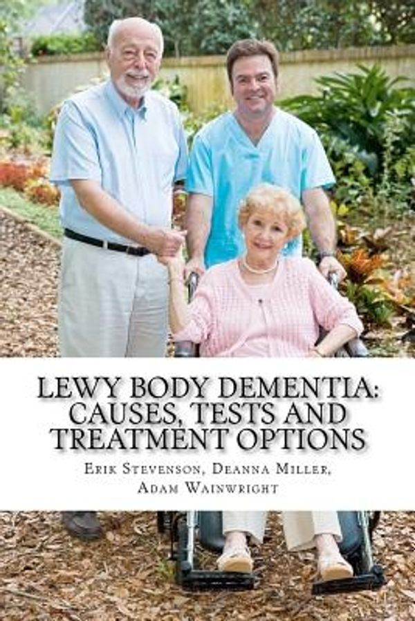 Cover Art for 9781475192056, Lewy Body Dementia by Adam Wainwright Ma