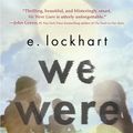 Cover Art for 9781471403989, We Were Liars by E. Lockhart