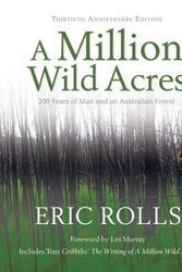 Cover Art for 9780868064642, A Million Wild Acres by Eric Rolls