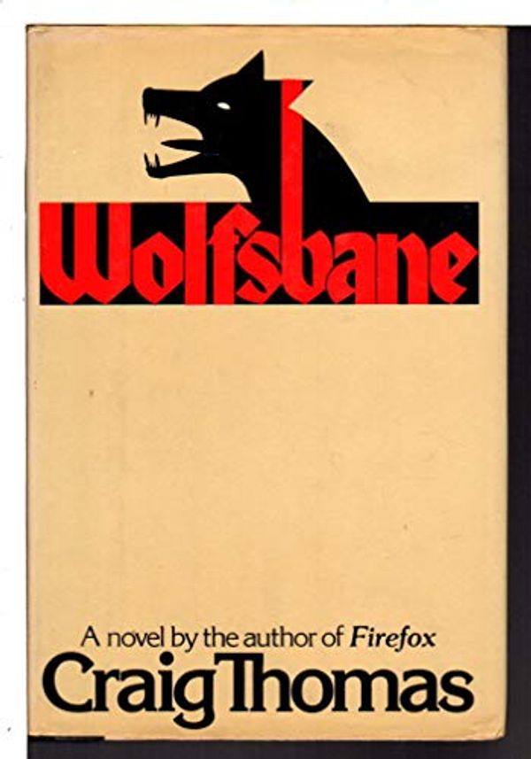 Cover Art for 9780030224669, Wolfsbane by Craig Thomas