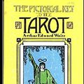 Cover Art for 9798609674753, The Pictorial Key To The Tarot Illustrated by Arthur Edward Waite