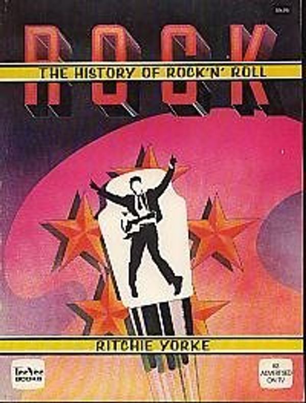 Cover Art for 9780458918508, History of Rock and Roll by Yorke, Ritchie