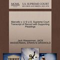 Cover Art for 9781270576730, Marcello V. U S U.S. Supreme Court Transcript of Record with Supporting Pleadings by Wasserman, Jack