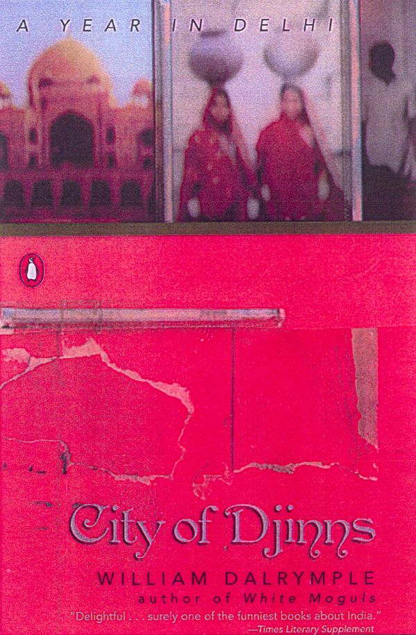 Cover Art for 9781101127018, City of Djinns by William Dalrymple