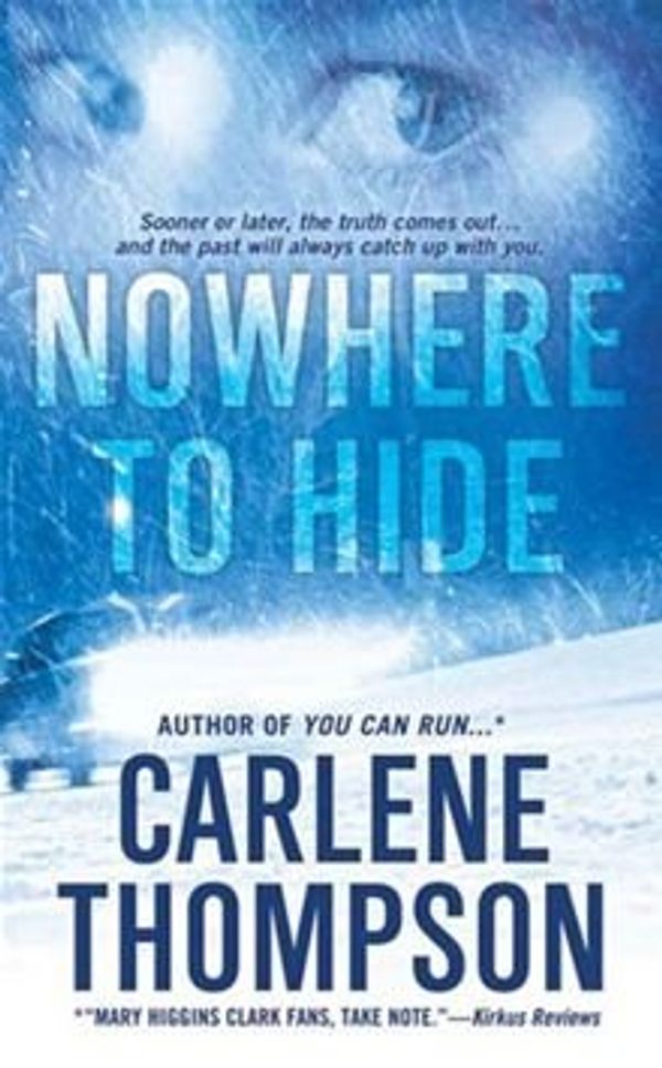 Cover Art for 9781611291049, Nowhere to Hide by Carlene Thompson