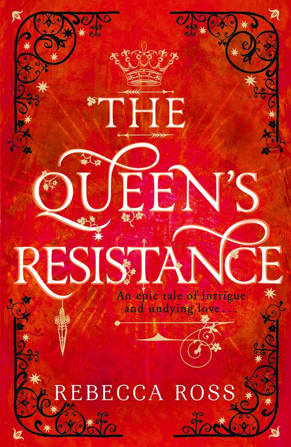 Cover Art for 9780008246013, The Queen's Resistance by Rebecca Ross