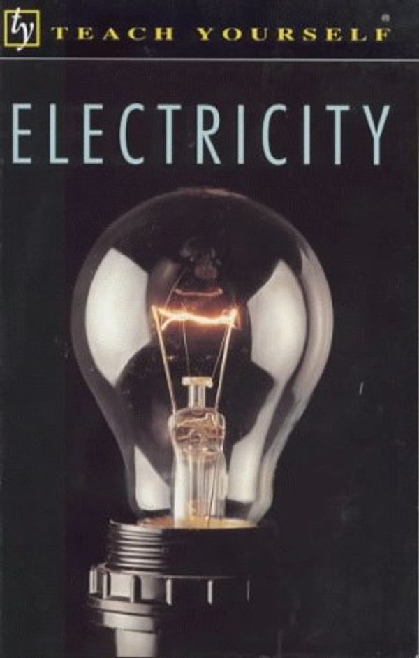 Cover Art for 9780340407134, Electricity (Teach Yourself) by David Bryant