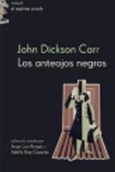 Cover Art for 9789500425544, los anteojos negros john dickson carr by John Dickson Carr