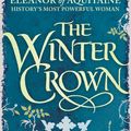 Cover Art for 9781847445445, The Winter Crown by Elizabeth Chadwick
