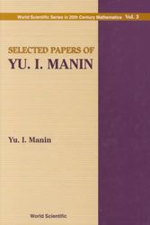 Cover Art for 9789810224981, Selected Papers of Yu I.Manin by Yu. I. Manin