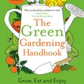 Cover Art for 9781035003716, The Green Gardening Handbook by Nancy Birtwhistle