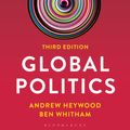 Cover Art for 9781350328426, Global Politics by Andrew Heywood