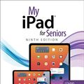 Cover Art for B09GXWHJ7V, My iPad for Seniors (Covers all iPads running iPadOS 15) (My...) by Michael Miller