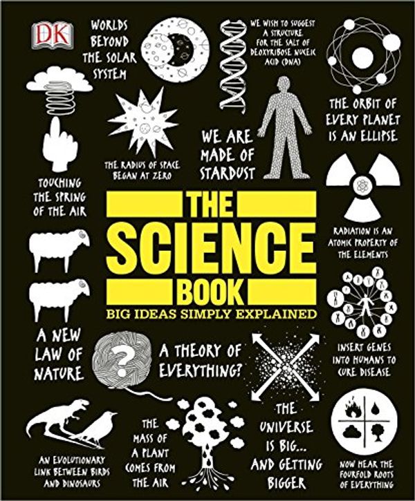 Cover Art for 0787721987482, The Science Book: Big Ideas Simply Explained by Dk