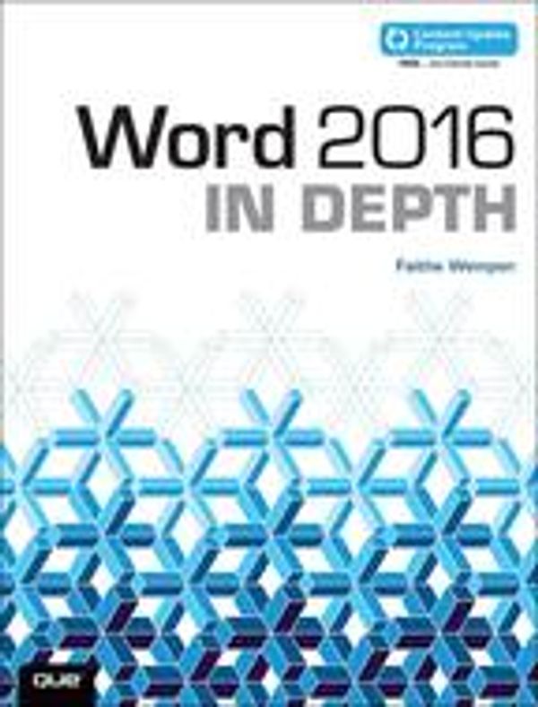 Cover Art for 9780134269443, Word 2016 In Depth (includes Content Update Program) by Faithe Wempen