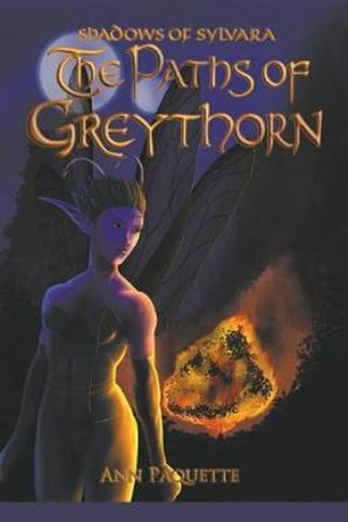 Cover Art for 9781386448938, The Paths of Greythorn by Ann Paquette