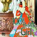 Cover Art for 9781600092176, 100% Perfect Girl: v. 2 by Wann