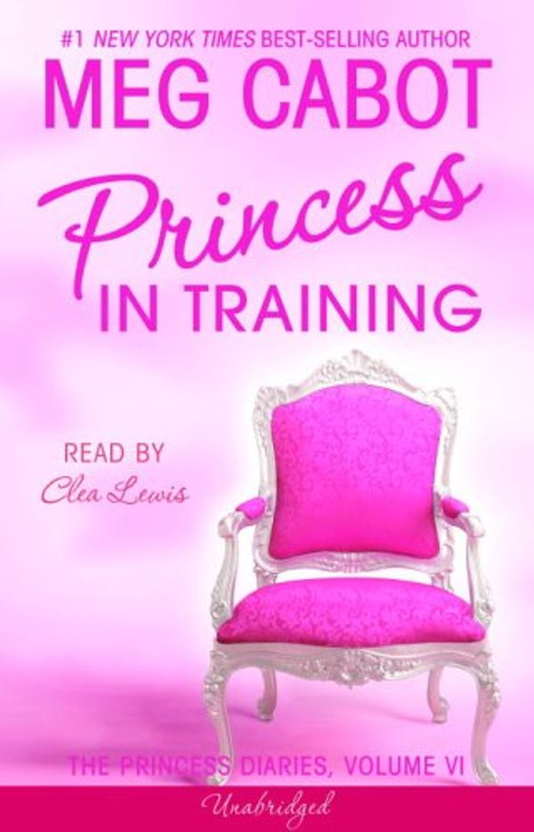 Cover Art for 9781400098767, Princess in Training - Princess Diaries by Meg Cabot