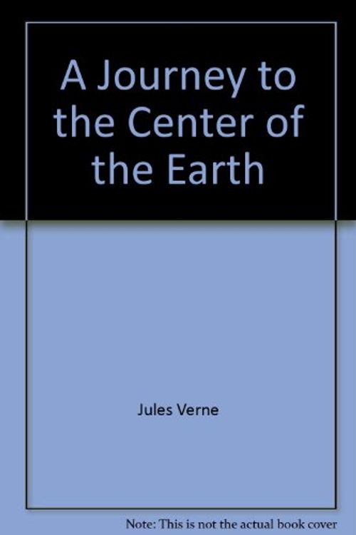 Cover Art for 9780317010985, A Journey to the Center of the Earth by Jules Verne, Professor Carl Bode, Michael Dirda