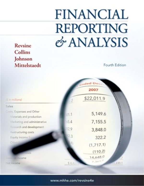 Cover Art for 9780073527093, Financial Reporting and Analysis by Lawrence Revsine, Daniel Collins, Bruce Johnson, Fred Mittelstaedt