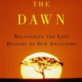 Cover Art for 9781594200793, Before the Dawn: Recovering the Lost History of Our Ancestors by Nicholas Wade