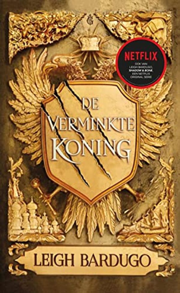 Cover Art for 9789463491709, De verminkte koning (Nikolai tweeluik) by Leigh Bardugo