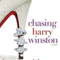 Cover Art for 9780743290111, Chasing Harry Winston by Lauren Weisberger