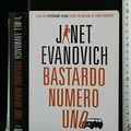 Cover Art for 9788850215942, Bastardo numero uno by Janet Evanovich