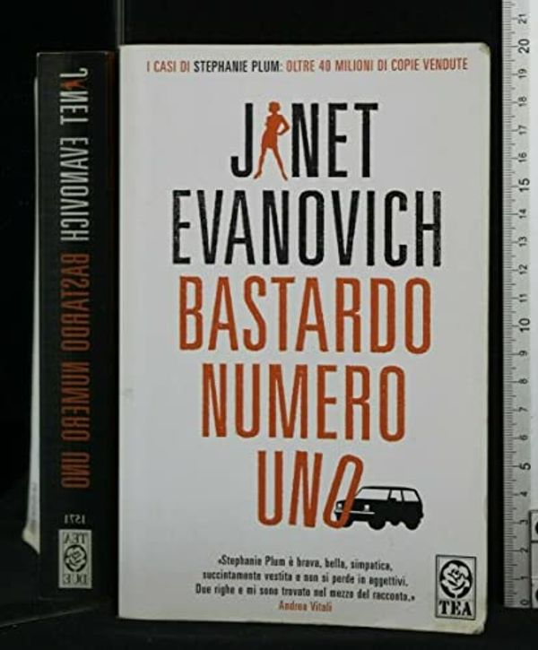 Cover Art for 9788850215942, Bastardo numero uno by Janet Evanovich