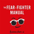 Cover Art for 9781529409017, The Fear Fighter Manual: Lessons from a Professional Troublemaker by Luvvie Ajayi Jones