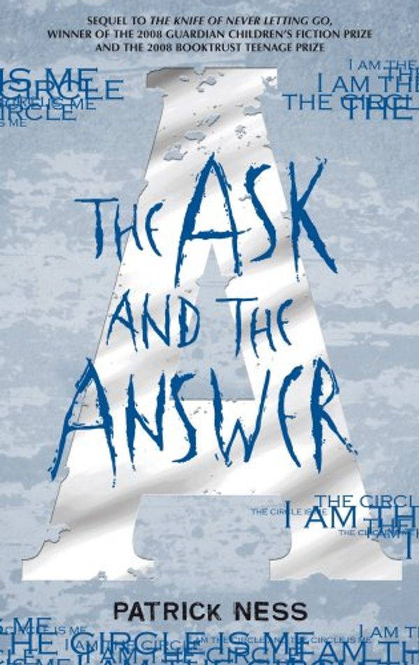 Cover Art for 9781406323092, The Ask and the Answer by Patrick Ness