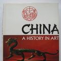 Cover Art for 9780289704134, China: A History in Art by Bradley Smith