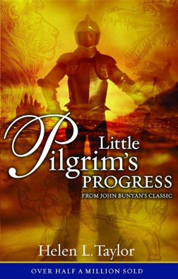 Cover Art for 9780802449245, Little Pilgrim's Progress by Helen L. Taylor