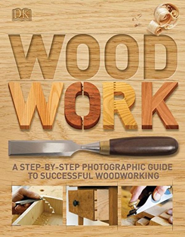 Cover Art for 9780756643065, Woodwork by Dk Publishing