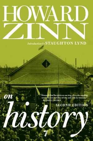 Cover Art for 9781609801328, Howard Zinn On History by Howard Zinn