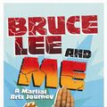 Cover Art for 9781843545552, Bruce Lee and me by Brian Preston