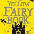 Cover Art for 9781975958695, The Yellow Fairy Book by Andrew Lang