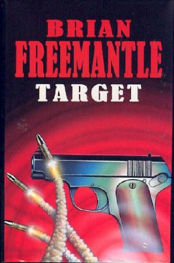 Cover Art for 9780727855503, Target by Brian Freemantle