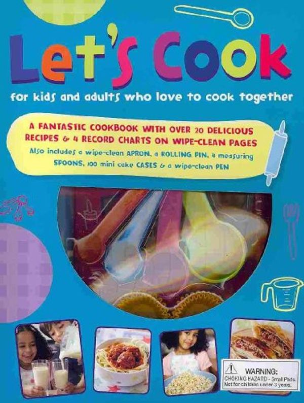 Cover Art for 9781407570785, Let's Cook: For Kids and Adults Who Love to Cook Together by Parragon Books Ltd.