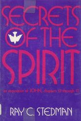Cover Art for 9780800707217, Secrets of the Spirit by Ray C Stedman