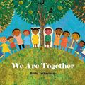 Cover Art for 9781848578562, We Are Together by Britta Teckentrup