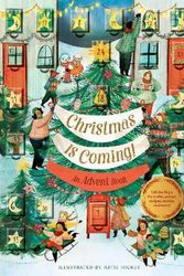 Cover Art for 9781452174075, Christmas Is Coming! An Advent Book by Chronicle Books
