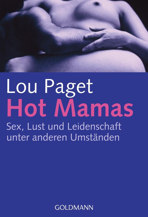 Cover Art for 9783641182847, Hot Mamas by Beate Gorman, Lou Paget