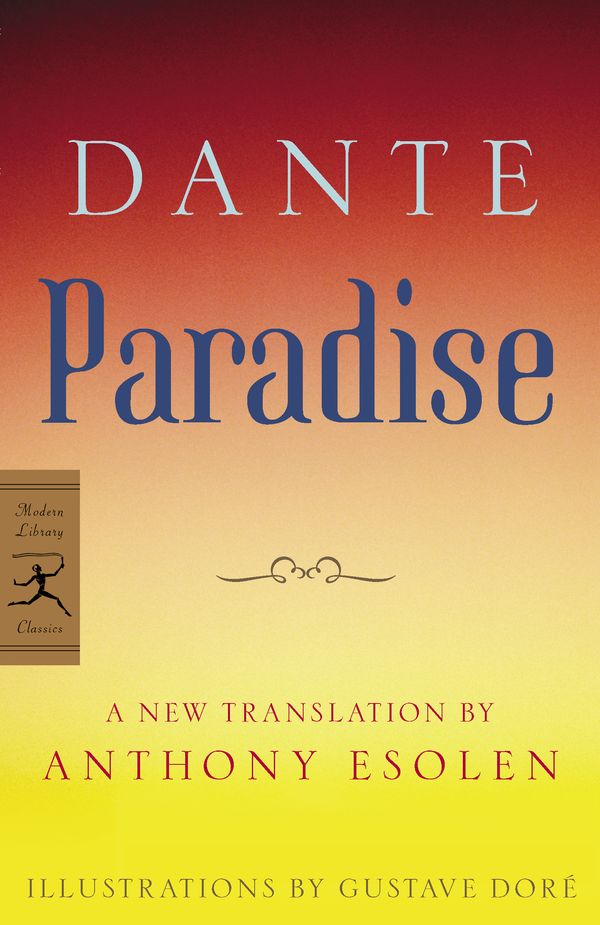 Cover Art for 9780812977264, Paradise by Dante Dante