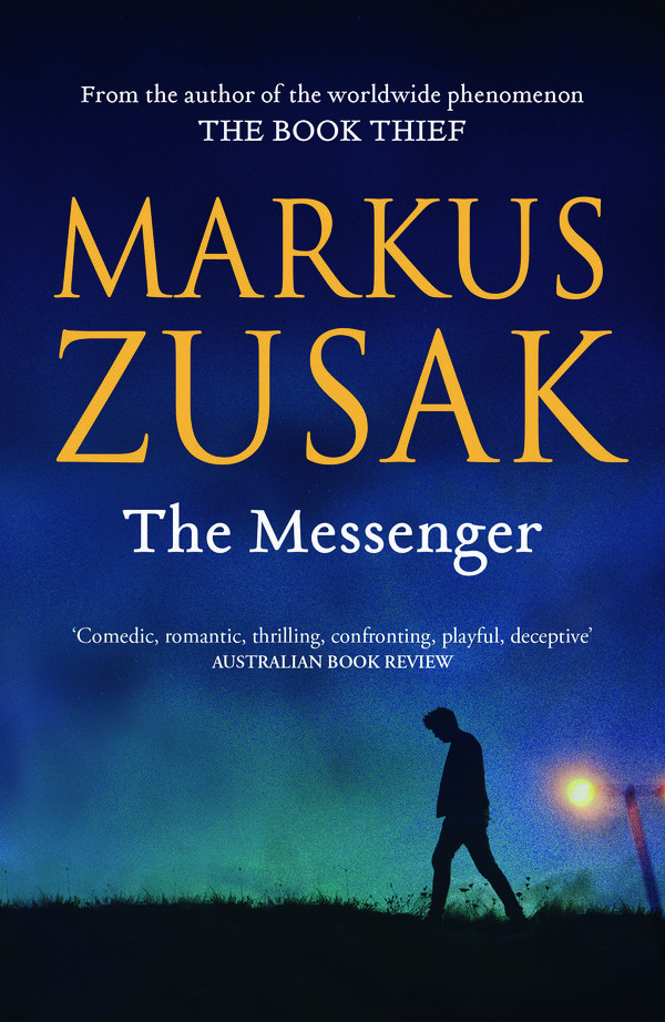 Cover Art for 9781760785529, The Messenger by Markus Zusak