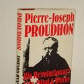 Cover Art for 9780800865528, Pierre-Joseph Proudhon, his revolutionary life, mind, and works by Edward Hyams