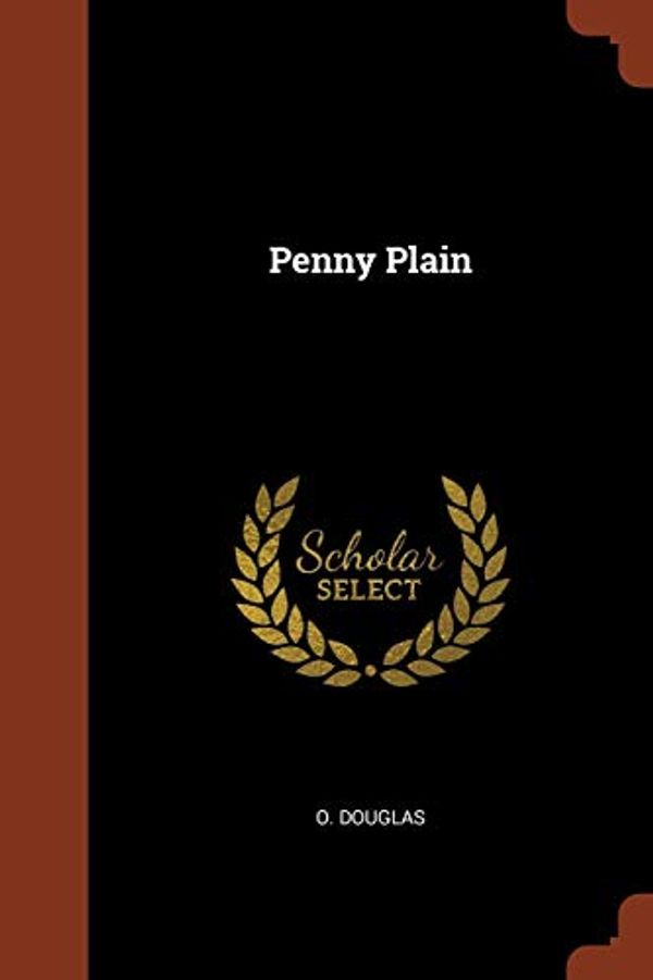 Cover Art for 9781374945203, Penny Plain by O. Douglas